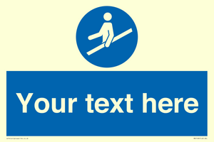 Custom Use Hand Rail Sign